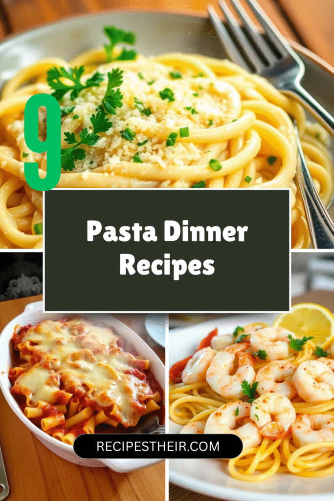 Pasta Dinner Recipes