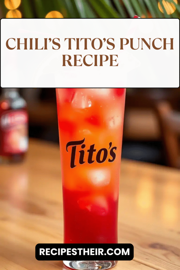Chili’s Tito’s Punch Recipe