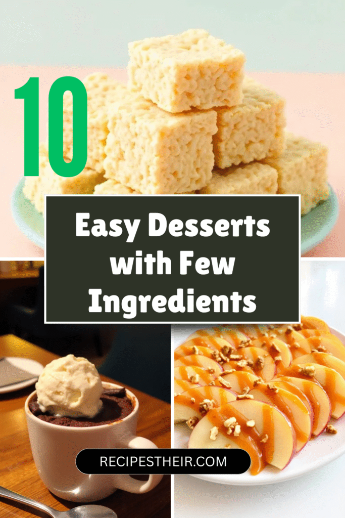 Easy Desserts with Few Ingredients