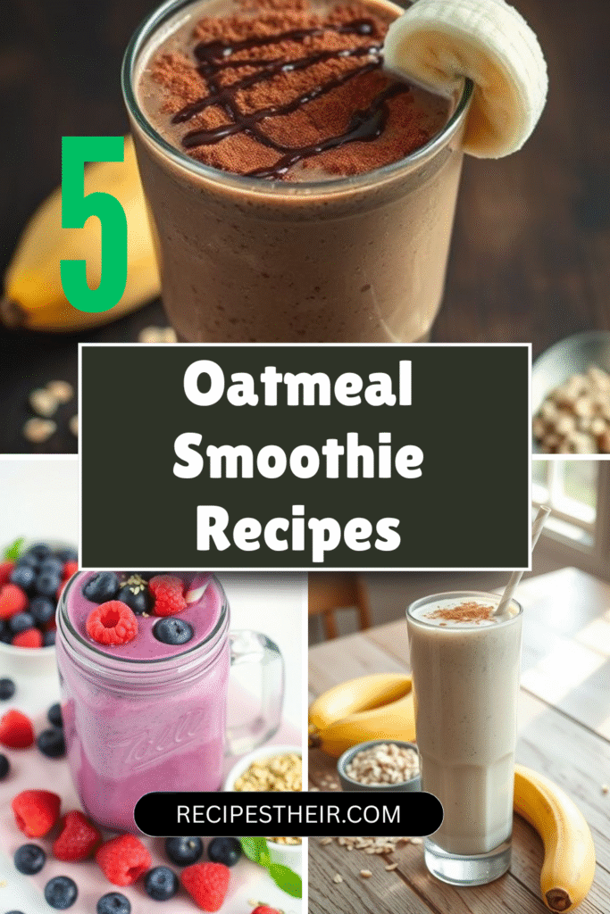 Oatmeal Smoothie Recipes