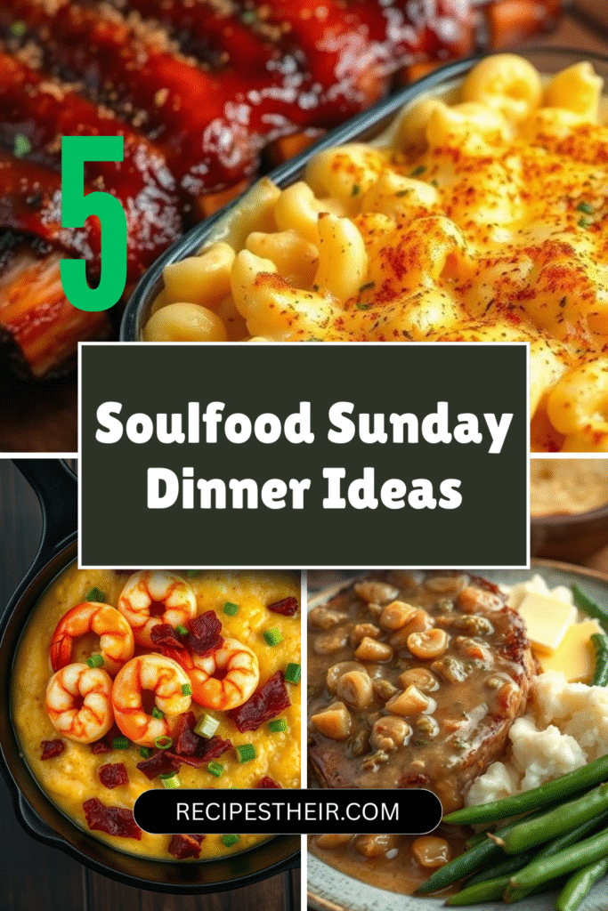 Soulfood Sunday Dinner Ideas