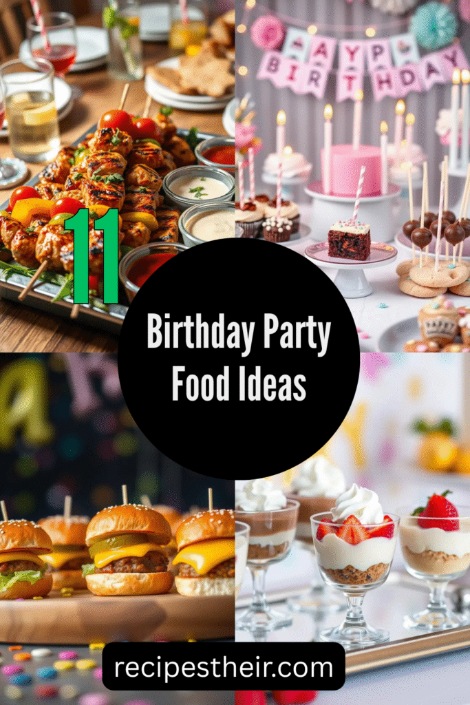 Birthday Party Food Ideas