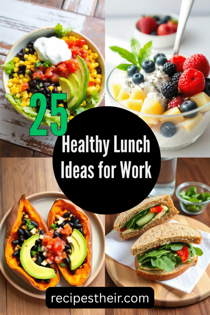 Healthy Lunch Ideas for Work