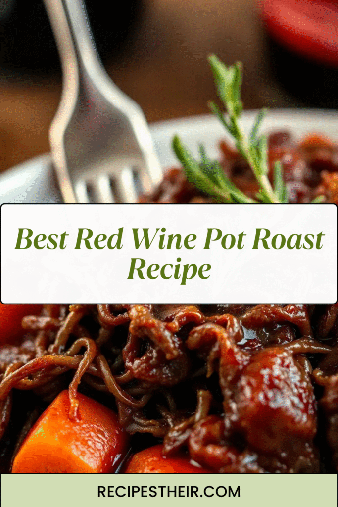 Best Red Wine Pot Roast Recipe